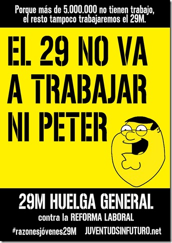 29-M Huelga General No trabaja ni Peter